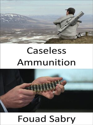 cover image of Caseless Ammunition